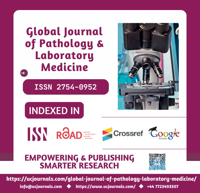 Global Journal of Pathology & Laboratory Medicine